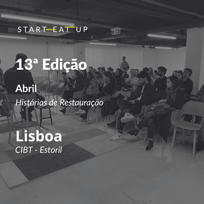 13ª Edição - Histórias de Restauração | 30 de Abril | CIBT - Lisboa