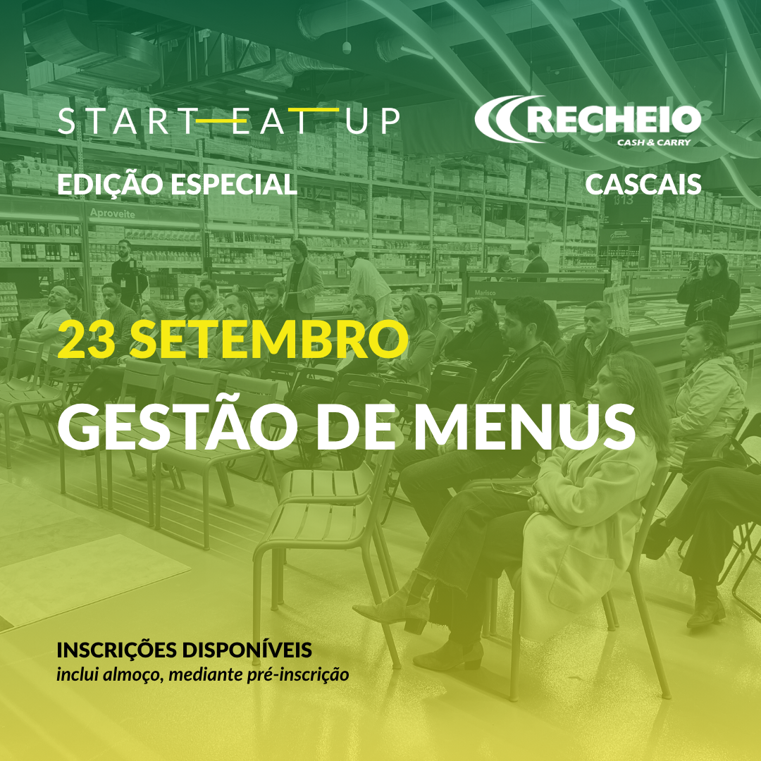 Gestão de Menus | 23 de Setembro | Recheio Cascais - Lisboa